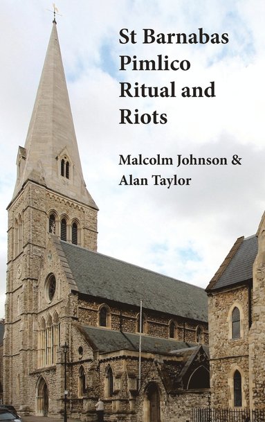 Malcolm Johnson, Alan Taylor - St Barnabas Pimlico, Inbunden