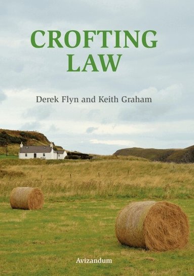 Derek Flyn, Keith Graham - Crofting Law, Häftad