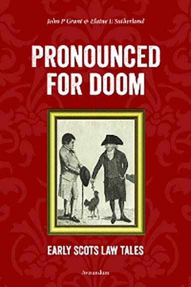 John P. Grant, Elaine E. Sutherland - Pronounced for Doom, Häftad