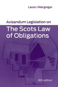 bokomslag Avizandum Legislation on The Scots Law of Obligations
