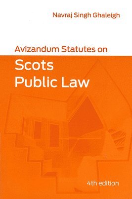 Navraj Singh Ghaleigh - AVIZANDUM STATUTES ON SCOTS PU, Häftad