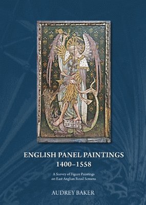 English Panel Paintings 1400 - 1558