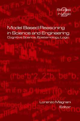 Lorenzo Magnani, L. Magnani - Model Based Reasoning in Science and Engineering, Häftad