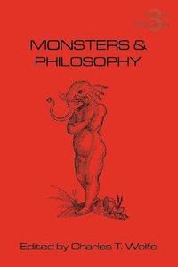 bokomslag Monsters and Philosophy