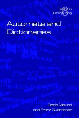 Automata and Dictionaries 1