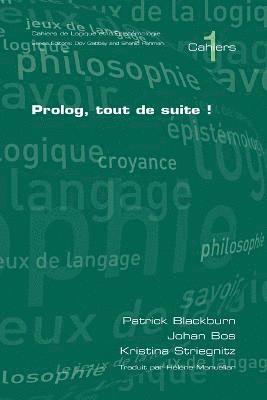 Patrick Blackburn, Johan Bos, Kristina Streignitz - Prolog, Tout De Suite!, Häftad