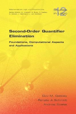 Second-order Quantifier Elimination 1
