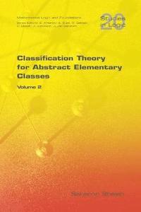 bokomslag Classification Theory for Abstract Elementary Classes