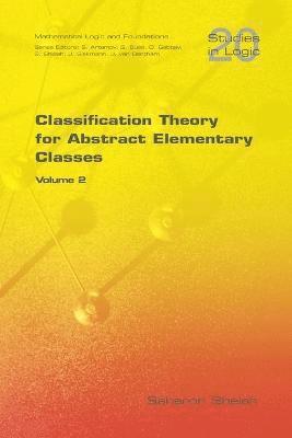 bokomslag Classification Theory for Abstract Elementary Classes