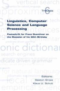 bokomslag Linguistics, Computer Science and Language Processing