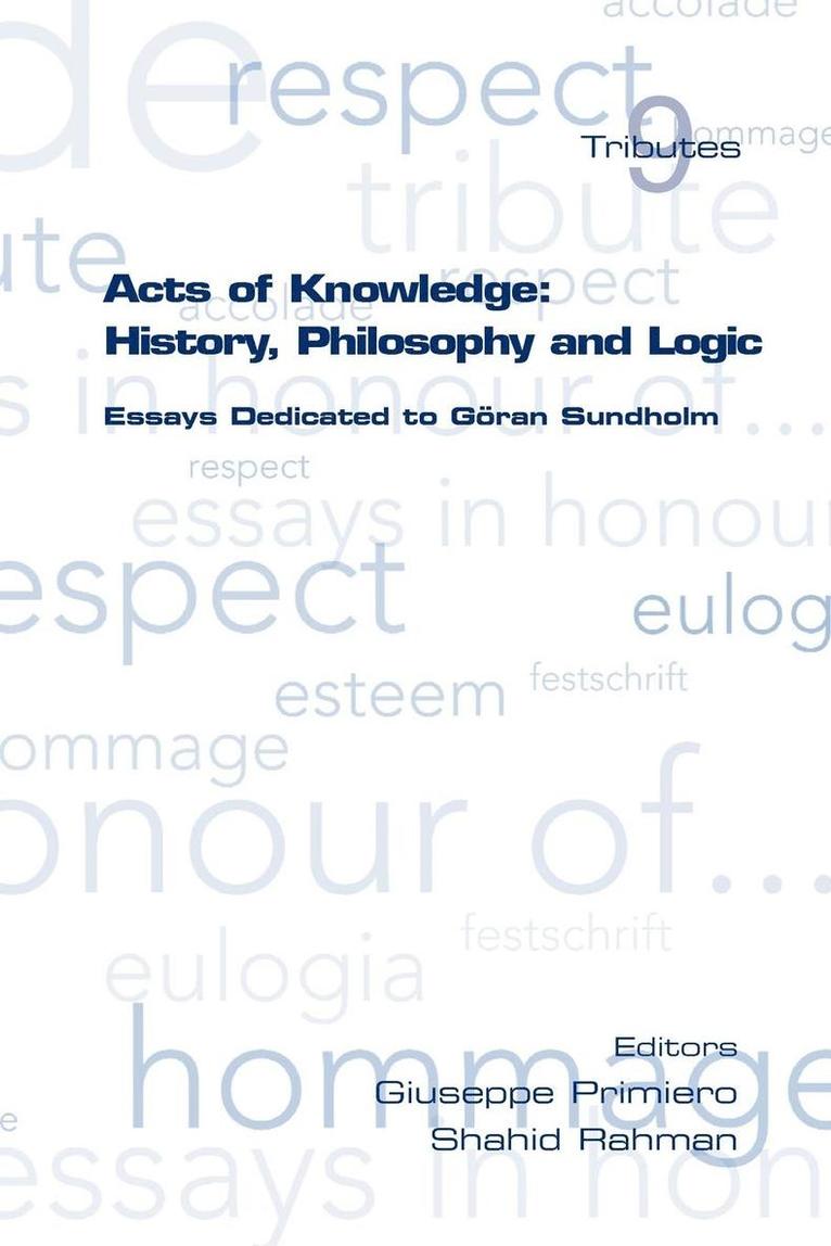 Acts of Knowledge: History, Philosophy and Logic