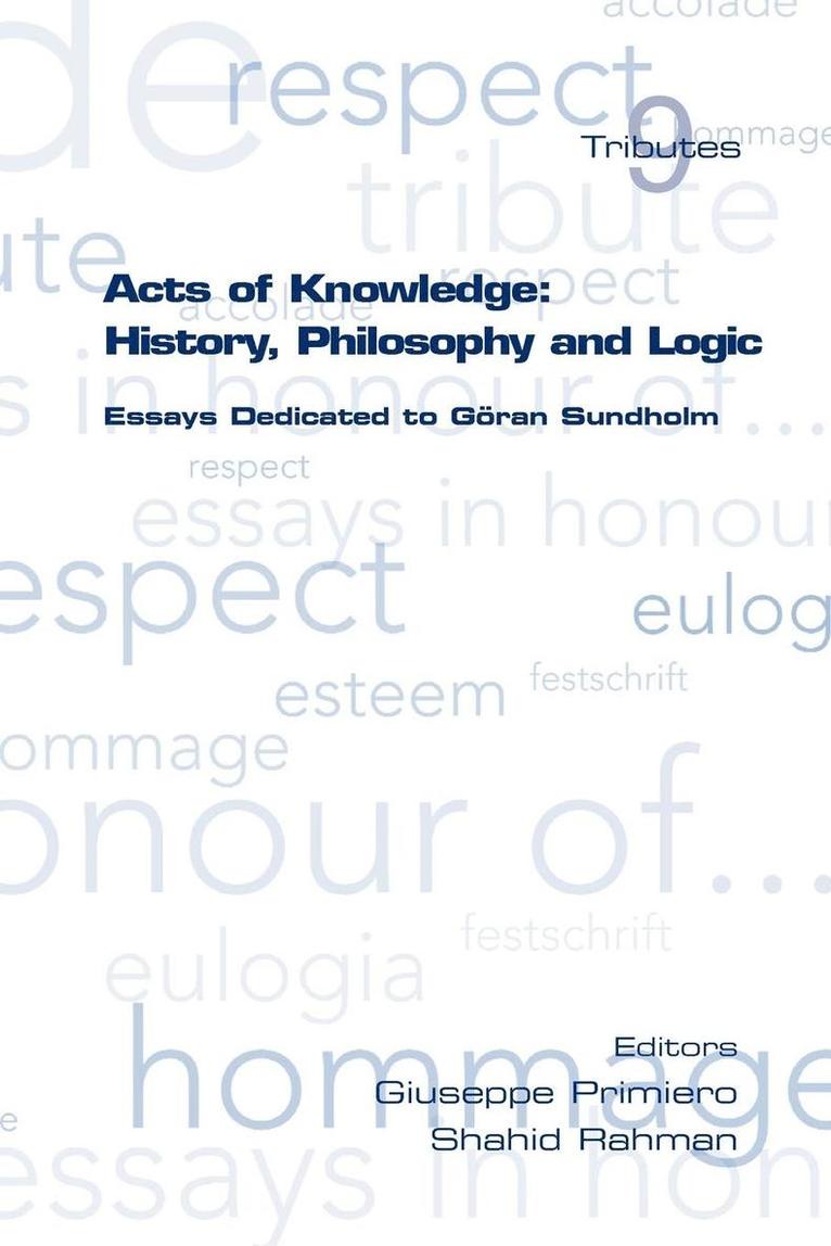 Acts of Knowledge: History, Philosophy and Logic 1