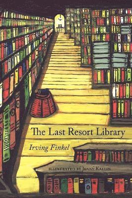 Irving, Finkel - Last Resort Library, Häftad