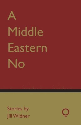 Jill Widner - Middle Eastern No, Häftad