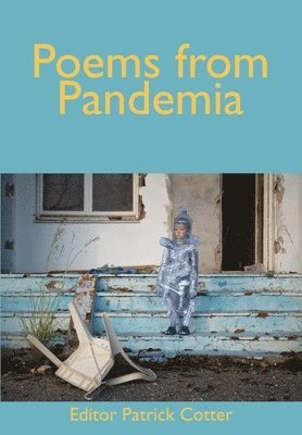 Martin Espada, Eilean Ni Chuilleanain, David Harsent - Poems from Pandemia, Häftad