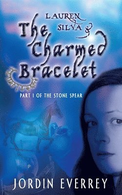 bokomslag Lauren Silva and The Charmed Bracelet