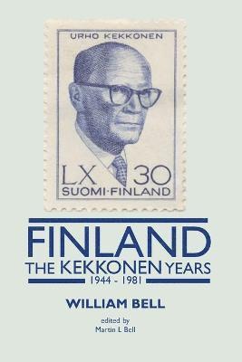 William Bell, Martin Bell - Finland - The Kekkonen Years, Häftad