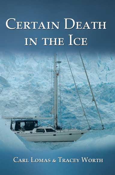 bokomslag Certain Death in the Ice