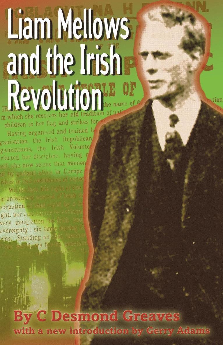 C.Desmond Greaves - Liam Mellows and the Irish Revolution, Häftad