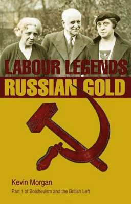 Kevin Morgan - Labour Leends and Russian Gold, Häftad