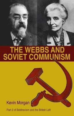 Kevin Morgan - Webbs and Soviet Communism, Häftad