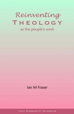 bokomslag Reinventing Theology as the People's Work