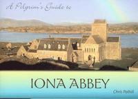 bokomslag Pilgrim's Guide to Iona Abbey: Guide Book