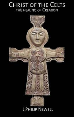 bokomslag Christ of the Celts