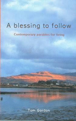 bokomslag Blessing to Follow