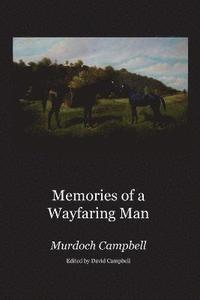 bokomslag Memories of a Wayfaring Man