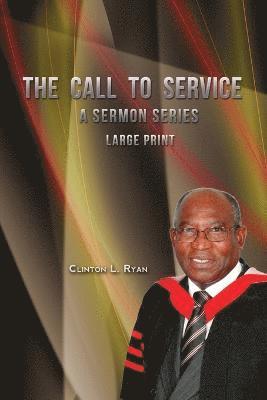 Call to Service - Large Print