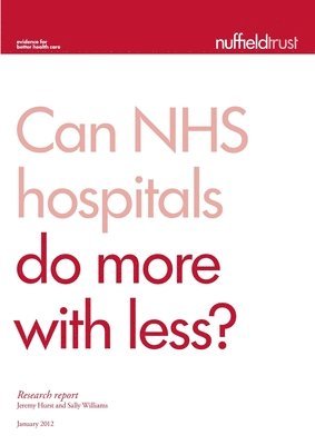 Jeremy Hurst, Sally Williams - Can NHS hospitals do more with less?, Häftad