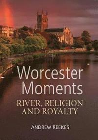 bokomslag Worcester Moments