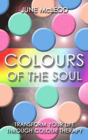 June Mcleod, June McLeod - Colours of the Soul, Häftad