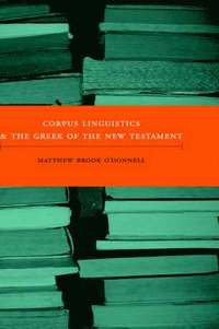 bokomslag Corpus Linguistics and the Greek of the New Testament