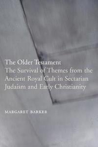 bokomslag The Older Testament