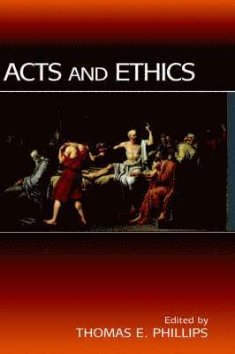 bokomslag Acts and Ethics