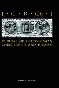 bokomslag Journal of Graeco-Roman Christianity and Judaism: No. 2