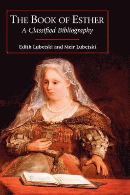Edith Lubetski, Meir Lubetski, M. Lubetski, E. Lubetski - Esther Bibliography, Inbunden