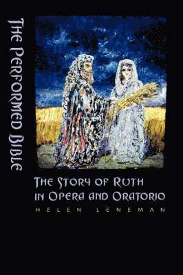 Helen Leneman - Performed Bible, Inbunden