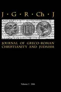 bokomslag Journal of Greco-Roman Christianity and Judaism: v. 3