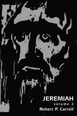 Robert P. Carroll - Jeremiah, Volume 2, Häftad