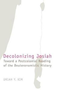 bokomslag Decolonizing Josiah