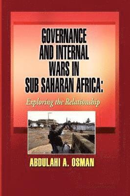 bokomslag Governance and Internal Wars in Sub-Saharan Africa