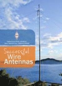 bokomslag Successful Wire Antennas