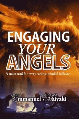 Engaging Your Angels 1