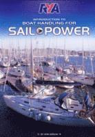 Robert Gibson - RYA Boat Handling for Sail and Power, Häftad