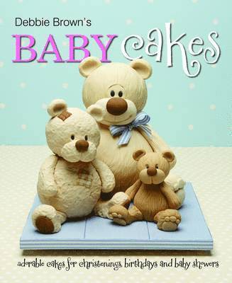 Debbie Brown, Jenny Stewart - Debbie Brown's Baby Cakes, Inbunden
