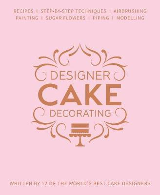Designer Cake Decorating 1