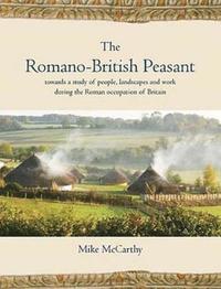 bokomslag The Romano-British Peasant